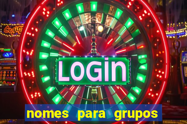 nomes para grupos de loteria no zap